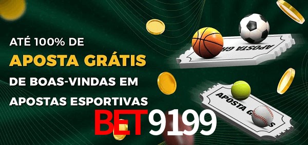 BET9199 Ate 100% de Aposta Gratis